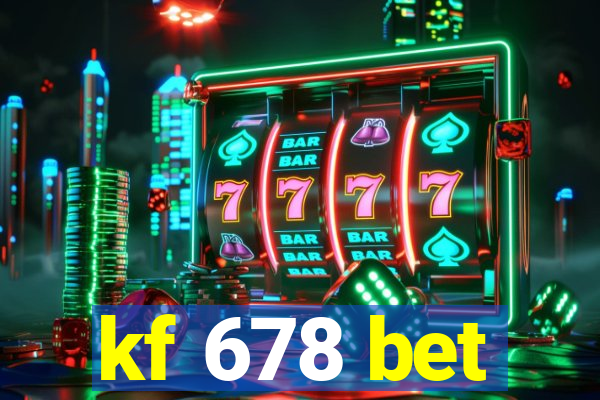 kf 678 bet